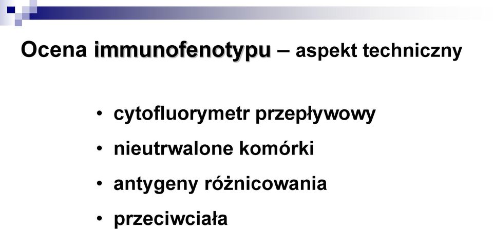 przepływowy nieutrwalone