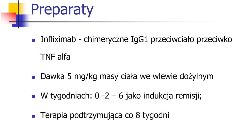 masy ciała we wlewie dożylnym W tygodniach: 0-2