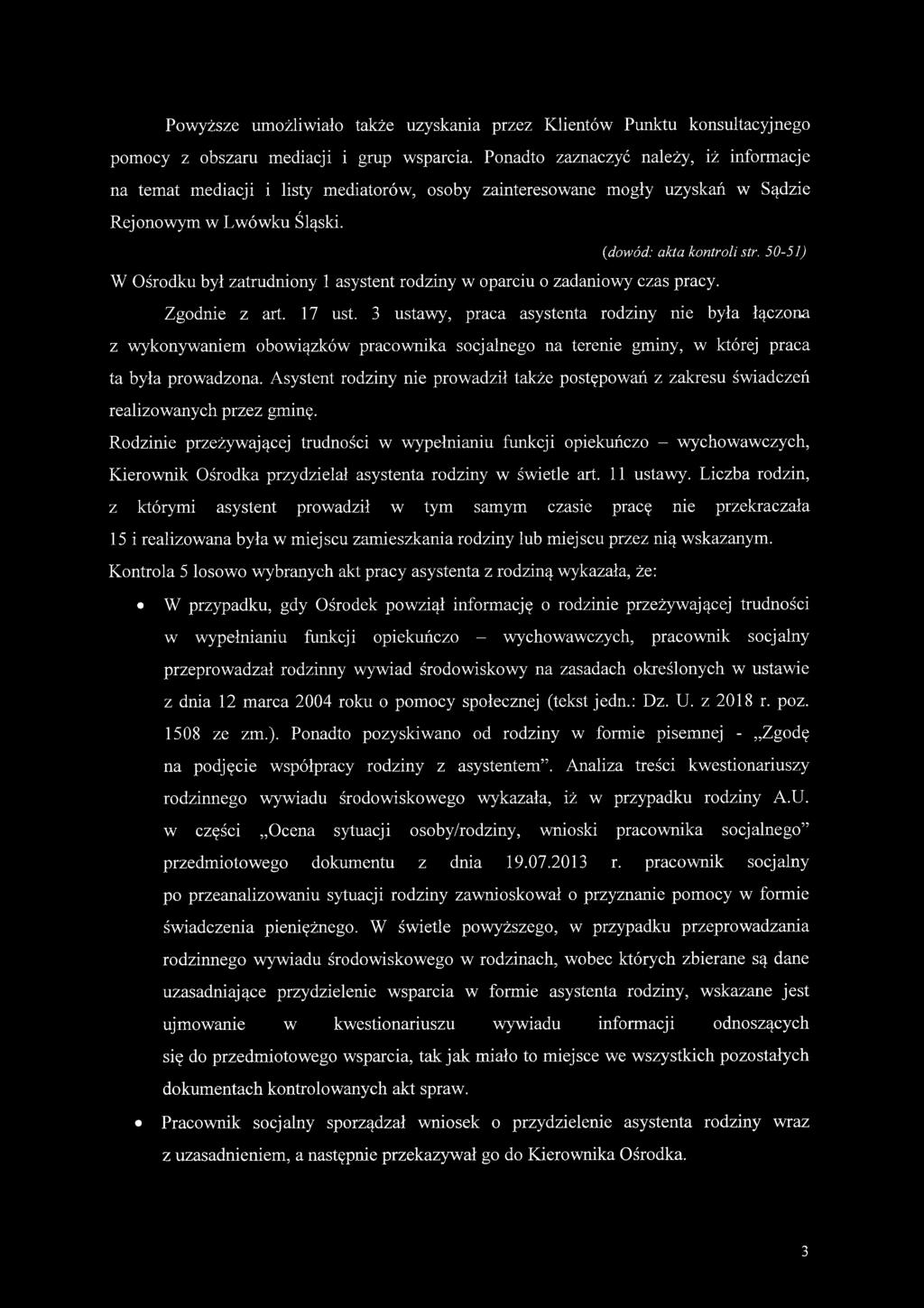 Powyższe umożliwiało także uzyskania przez Klientów Punktu konsultacyjnego pomocy z obszaru mediacji i grup wsparcia.