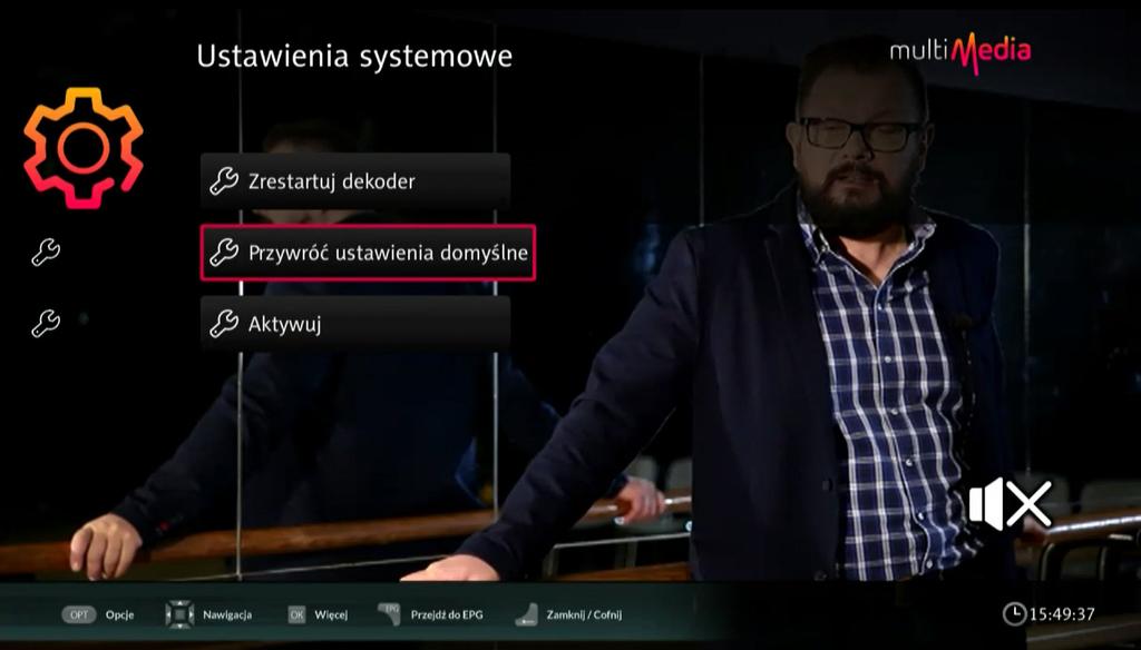 Ustawienia systemowe: umożliwia restart dekodera oraz przywrócenie ustawień domyślnych