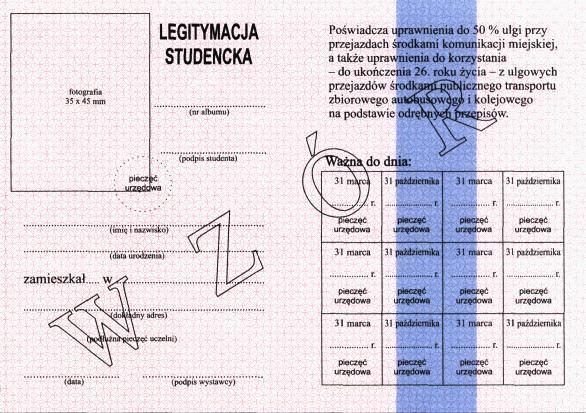 Wzór nr 40 LEGITYMACJA STUDENCKA 1. format po złożeniu A7 (74 mm x 105 mm); 2. strony wewnętrzne legitymacji wykonane na papierze offsetowym, o gramaturze 80 g/m 2 ; 3.