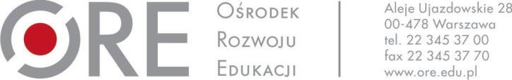 UMOWA Nr zawarta w dniu.. 201 r. w Warszawie, pomiędzy: Skarbem Państwa Ośrodkiem Rozwoju Edukacji z siedzibą w Warszawie (00-478), Al.