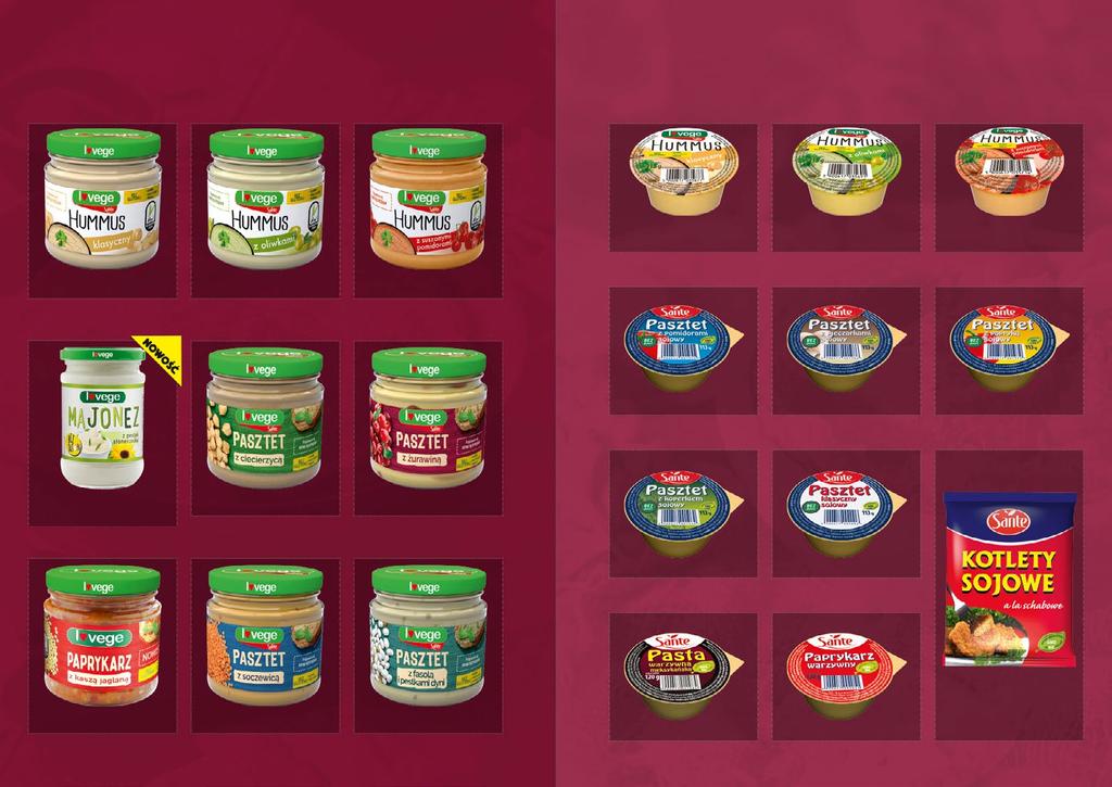 20 21 Produkty wegetariańskie Hummus Klasyczny 115g (6/12 szt./8% VAT) Hummus z Oliwkami 115g (6/12 szt./8% VAT) Hummus z Suszonymi Pomidorami 115g (6/12 szt.