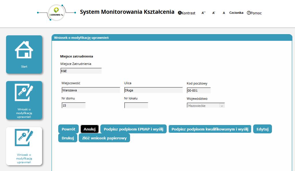 Rysunek 3. Wniosek o modyfikację uprawnień wysyłanie wniosku Po zapisaniu wniosku wyświetla się komunikat informujący o zakończeniu akcji powodzeniem.