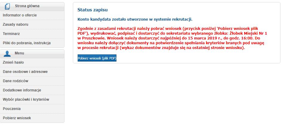 9 Wniosek podlega weryfikacji przez wybrany żłobek. Po zakończeniu weryfikacji dane dziecka zostaną potwierdzone w systemie rekrutacji. Uwaga! Plik wniosku generowany jest w formacie PDF.