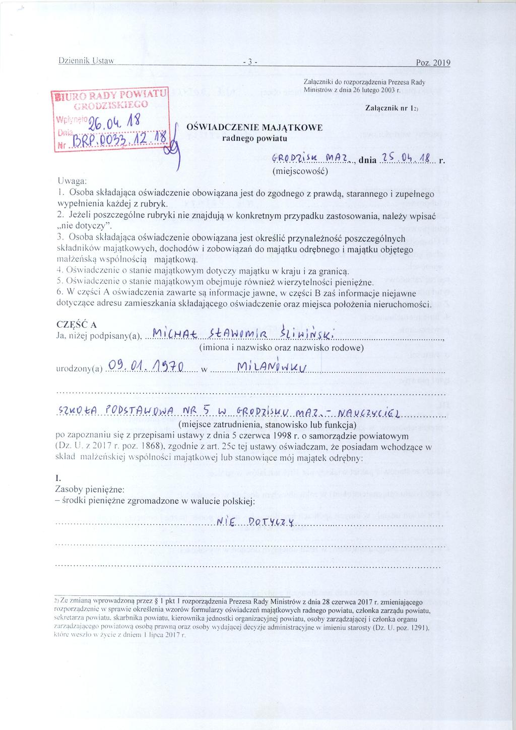 Dziennik Ustaw -3 - Poz. 2019 1a1URO,. D 'IWI.AT ;RODZISKEGO Załączniki do rozporz ądzenia Prezesa Rady Ministrów z dnia 26 lutego 2003 r. Za łą cznik nr 12) Nr f$, Q014.