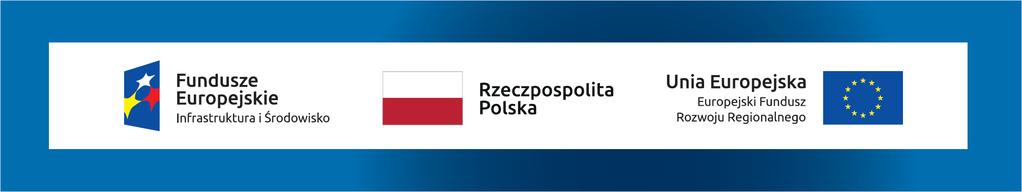 Rozwiązanie pierwsze polega na tym, aby w widocznym miejscu umieścić zestawienie złożone ze znaku Funduszy Europejskich z nazwą programu, barw RP z nazwą Rzeczpospolita Polska oraz