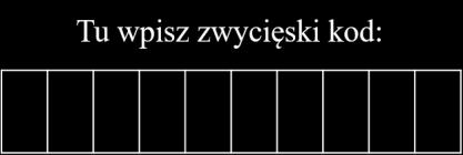 POSIADAM KUPON Z KODEM PROMOCYJNYM POSIADAM KOD ELEKTRONICZNY (wydawany na Konto) p p OŚWIADCZENIE dla Laureata Nagrody INSTANT WIN (VIII, IX, X i XI stopnia) Załącznik nr 8 w postaci: zegarka