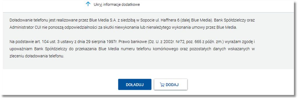 Po określeniu parametrów doładowania należy użyć przycisku [DOŁADUJ], system wyświetla wówczas formularz z danymi w trybie podglądu.