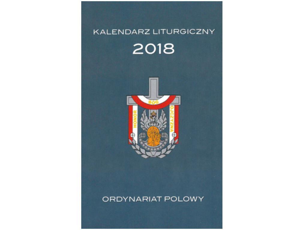 29 kwietnia 2018 KALENDARZ LITURGICZNY ORDYNARIATU POLOWEGO - MAJ 2018 Papieska intencja apostolstwa modlitwy Intencja ewangelizacyjna: Aby wierni świeccy wypełniali swoją specyficzną misję,