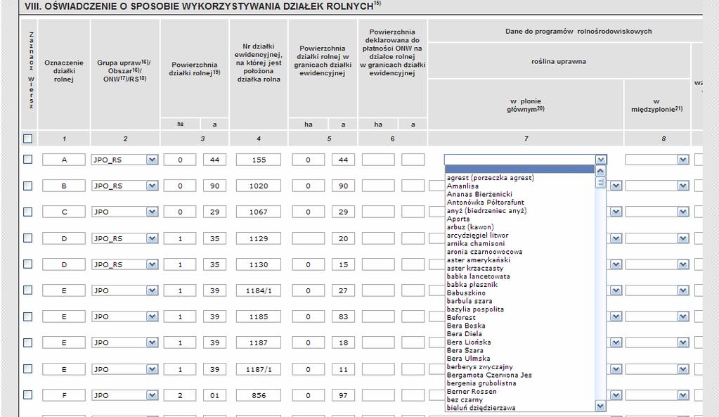 Wypełnianie wniosku oświadczenie o sposobie wykorzystania działek rolnych Jeśli wniosek składany był w poprzednim roku, sekcja VIII jest wstępnie wypełniona danymi działek rolnych zgłoszonych do