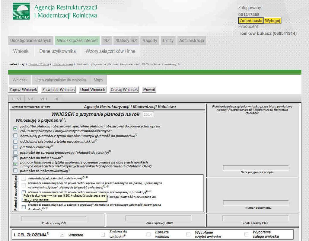 Wypełnianie wniosku wnioskowanie płatności JAN KOWALSKI KOWALSKI JAN (012345678) (123456789) Aby przejść do kolejnego etapu wypełniania wniosku naleŝy uŝyć przycisków nawigacyjnych.