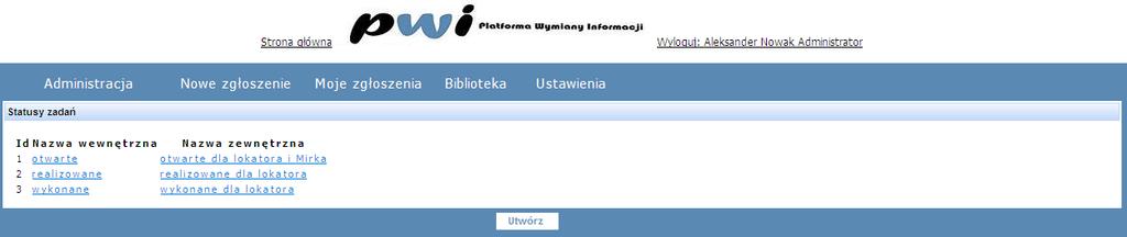 d. Definicja statusów zadań Opcja Definicja statusów zadań pozwala zdefiniować lub edytować dostępne w