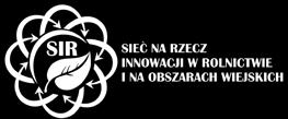 Jednym z priorytetów jest ułatwianie transferu wiedzy i innowacji w rolnictwie, leśnictwie i na obszarach wiejskich.