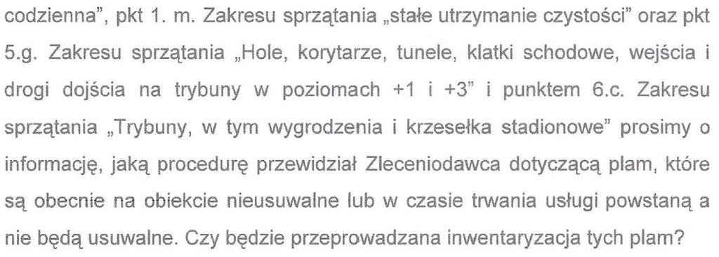 Treść Treść odpowiedzi 5. Są to oznaczenia parkingu wewnętrznego na poziomie 0 stadionu 6. Zamawiający nie dysponuje planami na których widnieją razem wszystkie wskazane elementy.