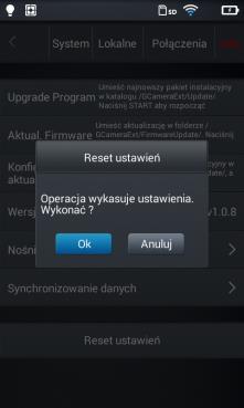 4 Przywracanie ustawień domyślnych 1. Naciśnij Reset ustawień a następnie Ok. 2.