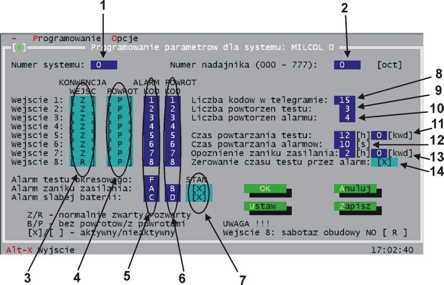 System MILCOL D 1. System - numer systemu 2. Numer nadajnika - indywidualny numer nadajnika w zapisie oktalnym 3. Określa stan normalny wejść alarmowych.