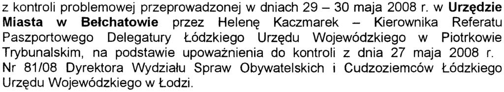 PROTOKÓ z kontroli problemowej przeprowadzonej w dniach 29-30 maja 2008 r.