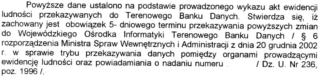 -zgonu: nr aktu: 877/2007 USC Be³chatów, 22/2007 USC D³utów, 80/2007 USC Be³chatów, 191/2008 USC Be³chatów, 174/2008 USC Be³chatów, 90/2008 USC Be³chatów, VC-343/2008 USC ódÿ, 9/2008 USC Be³chatów.