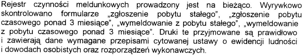 3 Rejestr czynnoœci meldunkowych prowadzony jest na bie ¹co.