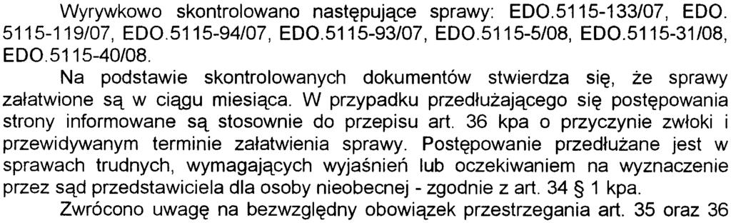 4 administracyjnego oraz znowelizowanej ustawy o ewidencji ludnoœci dowodach osobistych. w 2007 r. wydano: 147 decyzji administracyjnych oraz 3 postanowienia w tym: -87 decyzji w trybie art. 15 ust.