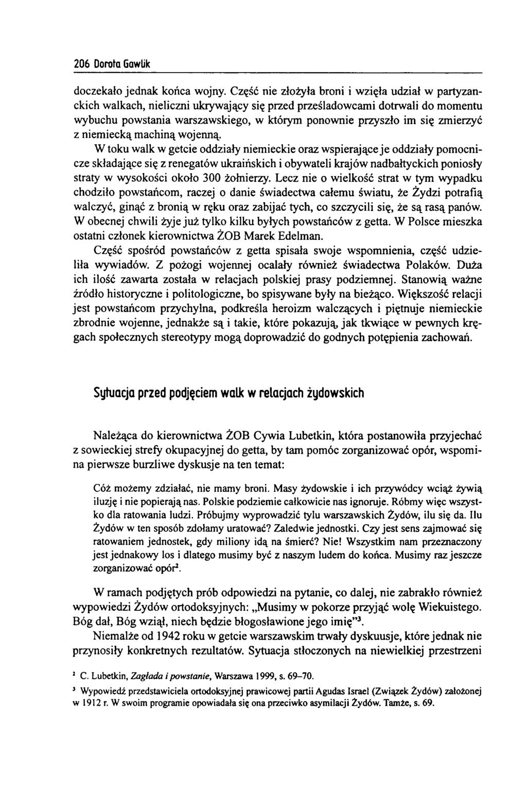 206 Dorota Gawlik doczekało jednak końca wojny.