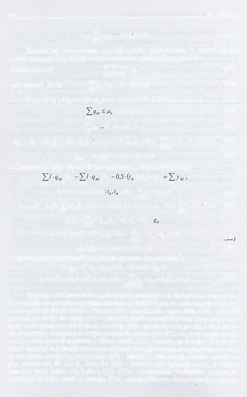 60 M. M agiera t<t = 'Ep*z# ie l>kek (12^ j e J, Zagadnienie szeregowania operacji zostało sformułowane w postaci modeli matematycznych: M l-ii i M2-II (wg oznaczeń z tabeli 1).