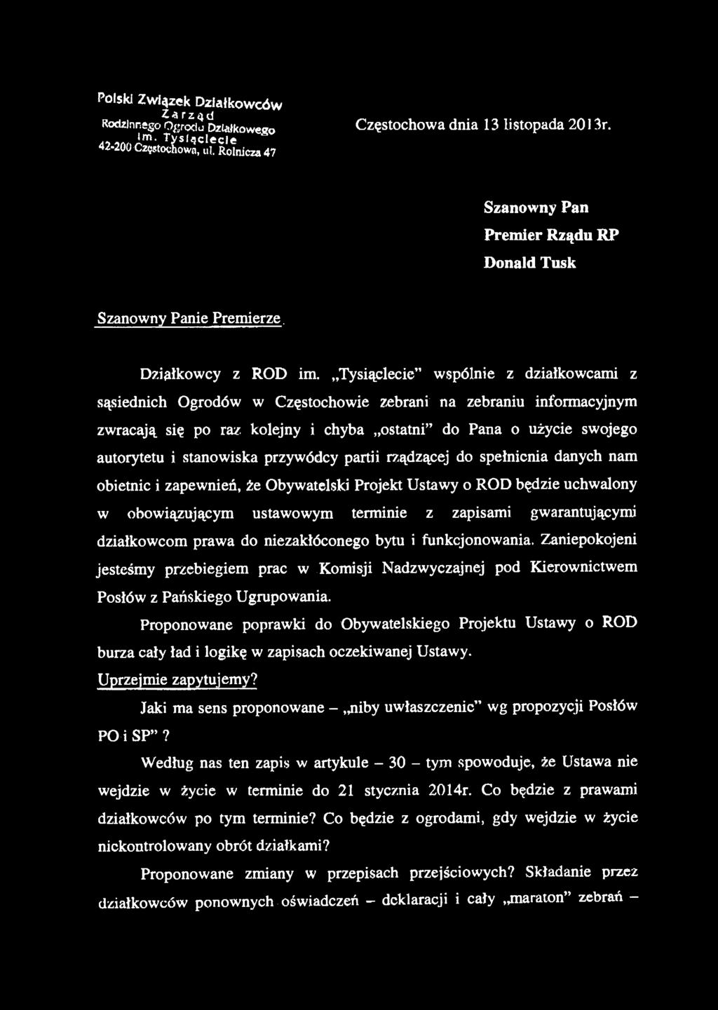 Polski Związek Działkowców Zarząd Rodzinnego Ogrodu Działkowego.t tysiąclecie 42-0 Częstochowa, ul. Rolnicza 47 Częstochowa dnia 13 listopada 13r.