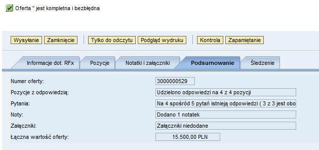 3 Tworzenie oferty Zakładka: Podsumowanie 1 W tej zakładce dostępne jest podsumowanie oferty, czy wszystkie pozycje zostały wycenione oraz czy udzielono wszystkich odpowiedzi na obowiązkowe pytania