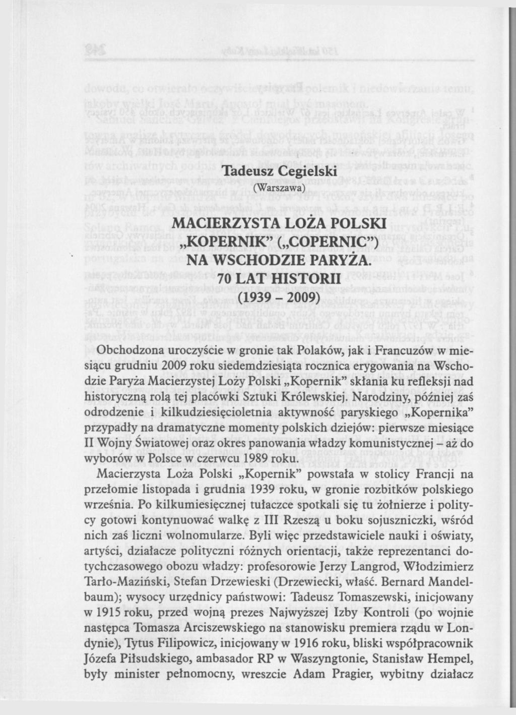 Tadeusz Cegielski (Warszawa) MACIERZYSTA LOŻA POLSKI KOPERNIK" ( COPERNIC") NA WSCHODZIE PARYŻA.