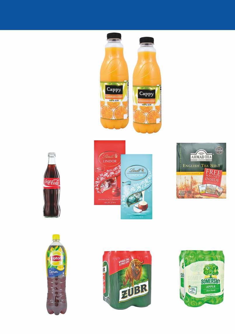 2 3 98 89 27% SOK POMARAŃCZOWY CAPPY 1 l 6% 27% 20% 2 79 10 7 18 88 2 14 COCA-COLA 330 ml, cena za 1 l - 8,45 CZEKOLADKI LINDT LINDOR różne rodzaje, 1 g HERBATA EKSPRESOWA ENGLISH TEA NO.