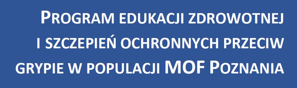 Konkurs dla Poddziałania: 6.6.2 Wspieranie aktywności zawodowej pracowników poprzez działania prozdrowotne w ramach ZIT dla MOF Poznania (RPZ GRYPA) W ramach konkursu nr RPWP.06.