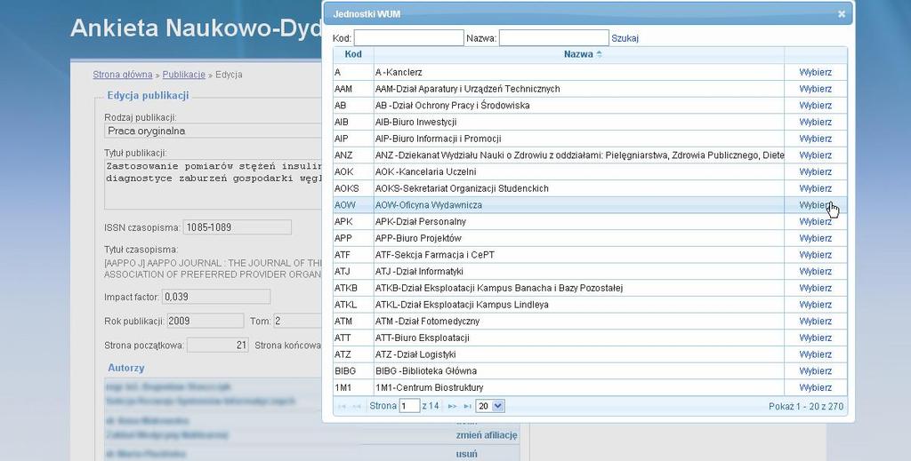 Zmiana afiliacji Dla dodanej osoby z WUM można zmienid jej afiliację (domyślnie przypisywaną z domeny).