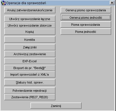 ukończenie ostatecznej wersji sprawozdania, po użyciu tej funkcji nie ma możliwości edycji arkusza sprawozdawczego; umożliwia edytowanie już wcześniej utworzonego sprawozdania (nieukończonego,