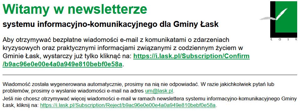 Subskrypcja SMS Pierwszy kanał komunikacji polega na odbieraniu wiadomości SMS wysyłanych przez Gminę Łask do wszystkich osób zapisanych na subskrypcję SMS.