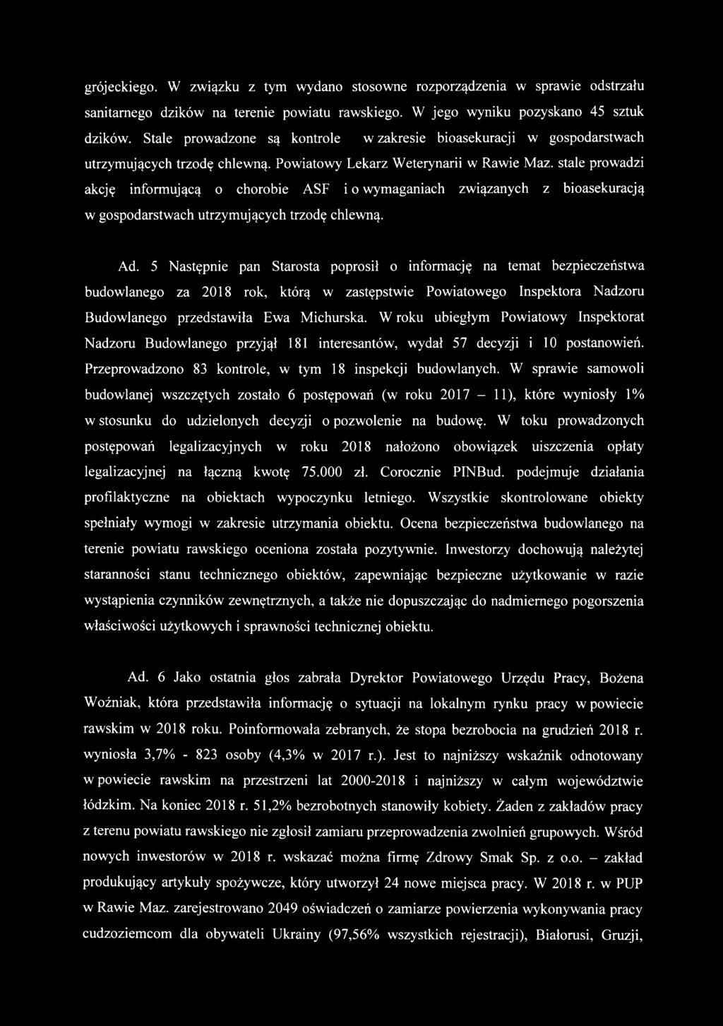 stale prowadzi akcję informującą o chorobie ASF i o wymaganiach związanych z bioasekuracją w gospodarstwach utrzymujących trzodę chlewną. Ad.