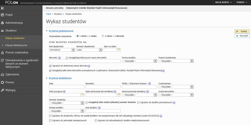 Kryteria dodatkowe (aby rozwinąć należy kliknąć w nazwę lub strzałkę) umożliwiają wybór konkretnego studenta którego można zidentyfikować po : imieniu nazwisku (pierwsze dwa nie zawsze przynoszą