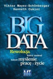 Analityczna strona big data sprowadza się przede wszystkim do badania powiązań, współzależności i korelacji.