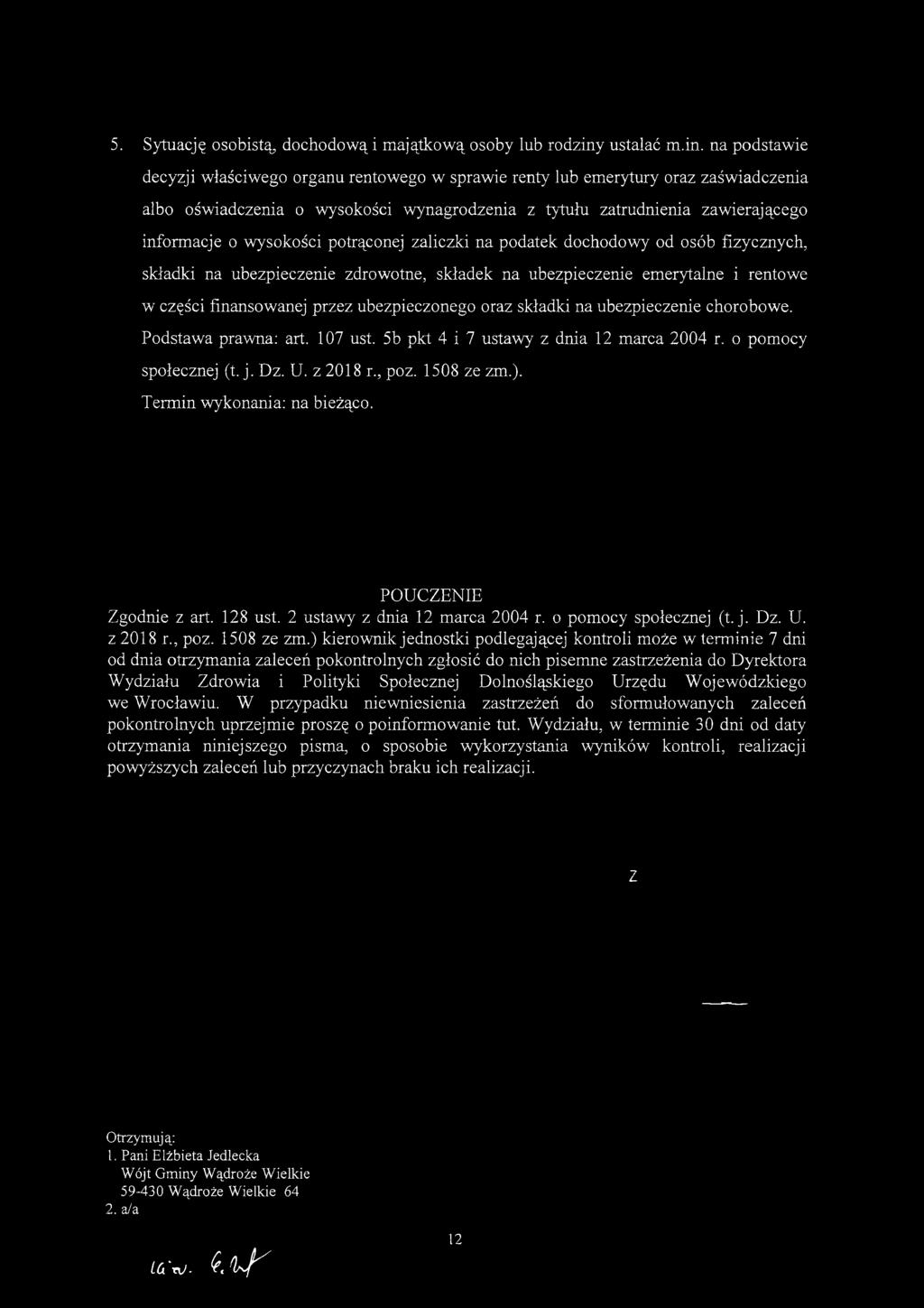 na podstawie decyzji właściwego organu rentowego w sprawie renty lub emerytury oraz zaświadczenia albo oświadczenia o wysokości wynagrodzenia z tytułu zatrudnienia zawierającego informacje o