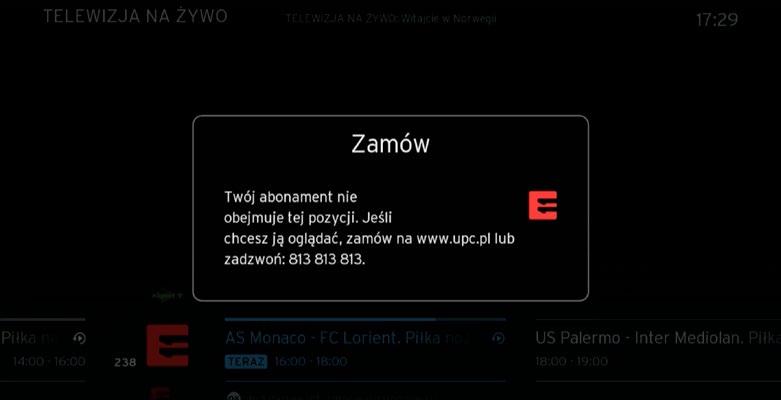 Kanał nie jest objęty abonamentem Komunikat pojawia się po przełączeniu i naciśnięciu OK OK na kanał, który nie jest objęty abonamentem.