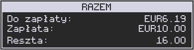 Należy kolejno nacisnąć klawisze:. Na wyświetlaczu obsługi pojawi się nazwa towaru i cena przeliczona na EURO.