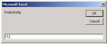 Instrukcja If - przykłady Sub Przyklad_6_2() Dim Liczba As Integer