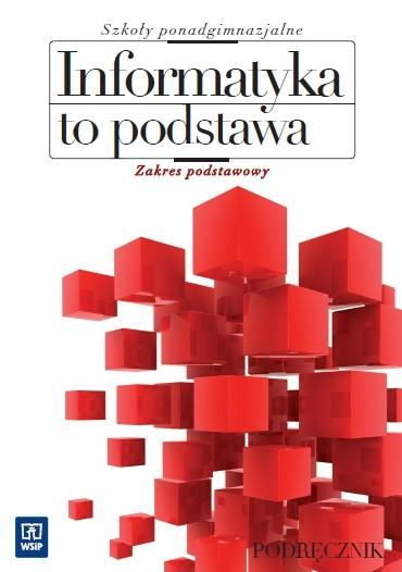Informatyka to podstawa (dla każdego ucznia) Podręcznik dla szkół ponadpodstawowych Główne cechy zajęć z tym podręcznikiem: W miejsce lekcji uczniowie pracują metodą projektów to