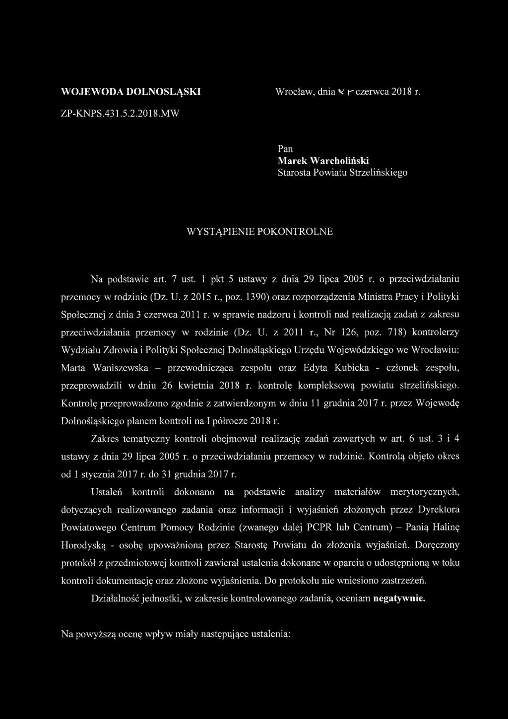 w sprawie nadzoru i kontroli nad realizacją zadań z zakresu przeciwdziałania przemocy w rodzinie (Dz. U. z 2011 r., Nr 126, poz.