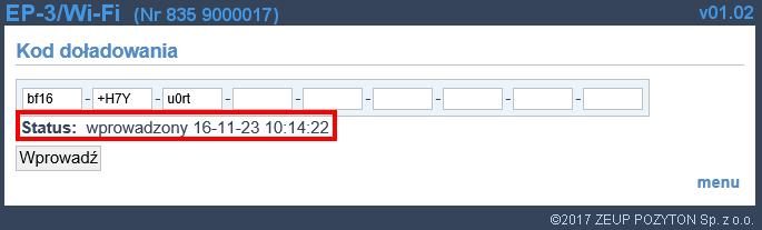 Okno wprowadzania kodu doładowania UWAGA: Przy każdej kolejnej wizycie, strona będzie zawierać (w polu statusu) datę i czas ostatniego poprawnie wprowadzonego kodu doładowania (przez stronę www)