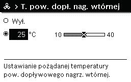 5 Otwieranie Obejście Otworzyć menu Wentylacja > Obejście. Zaznaczony jest punkt menu Zamk.