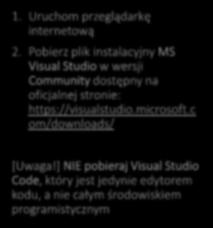 https://visualstudio.microsoft.c om/downloads/ [Uwaga!