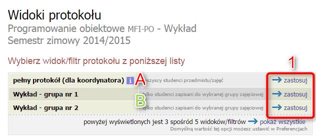 Rys. 3. Widok protokołu Wybierz odpowiedni protokół, klikając przycisk zastosuj (rys. 3, ozn. 1). KROK 4. Edycja Opis zawartości okna Okno edycji protokołu zawiera następujące elementy (rys.