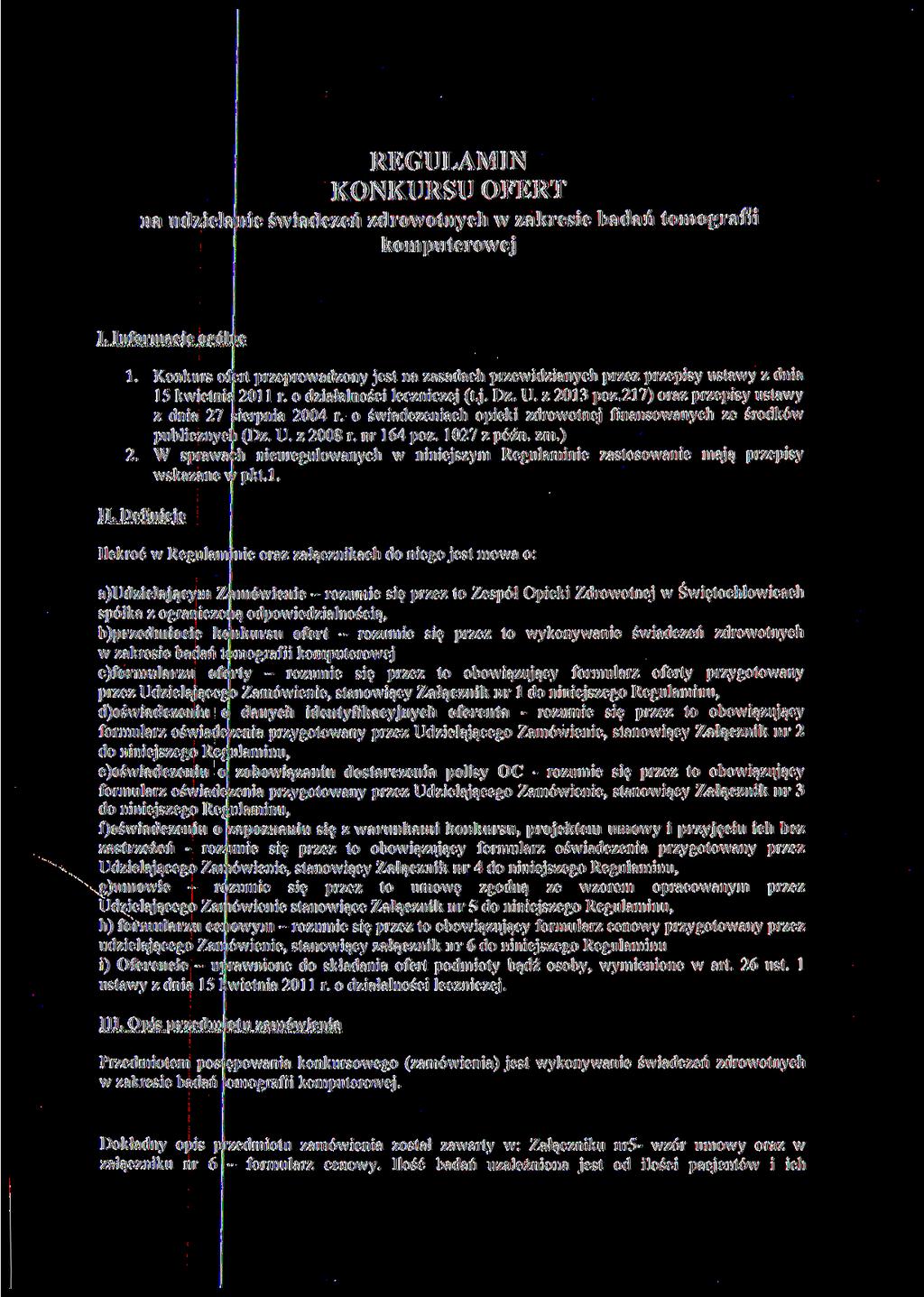 REGULAMIN KONKURSU OFERT na udzielanie świadczeń zdrowotnych w zakresie badań tomografii komputerowej I.