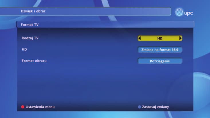 Ustawienia obrazu i dźwięku W sekcji Format TV znajdziesz ustawienia pozwalające dostosować wyświetlany obraz do posiadanego odbiornika telewizyjnego.